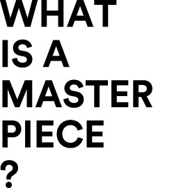 Image of text - what is a masterpiece